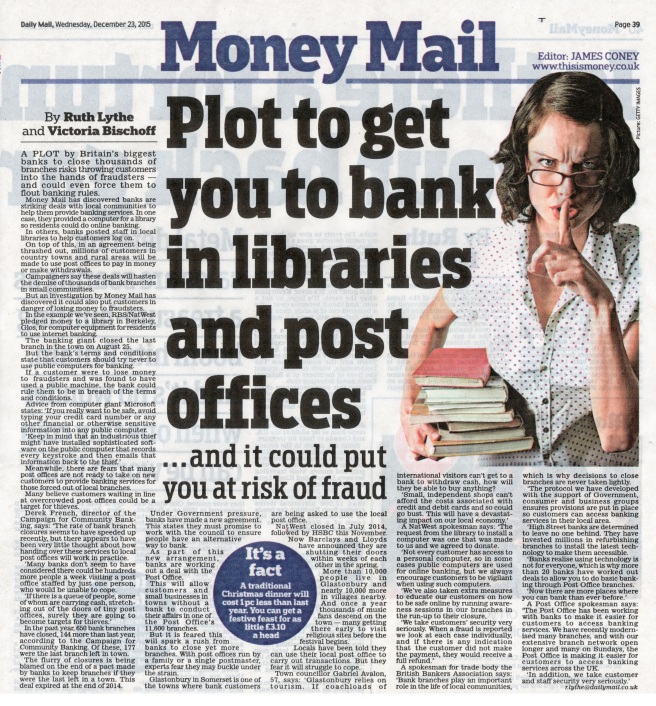 Plot to get you to bank in libraries and post offices Daily Mail 23rd December 2015